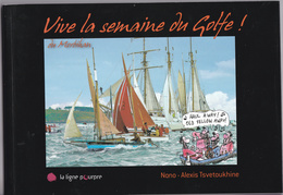 Rare VIVE LA SEMAINE DU GOLFE DU MORBIHAN LES VOILIERS DONT LES SINAGOTS ET LES DESSINS DE NONO - Boats