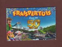 MAGNET - FRAISPERTUIS .Vosges - Parc D'Attractions, Les 50 Ans  -....voir Les 2 Scannes. - Publicitaires