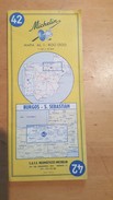 CARTE MICHELIN N°42 BURGOS - S. SEBASTIAN 1967 COMPLETE BON ETAT - Maps/Atlas