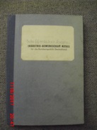 Carte D'adhérent Syndicat IGM Industrie-Gewerkschaft Metall Saarbrücken Saargemünd Sarreguemines 1962 à 1969 - Collections