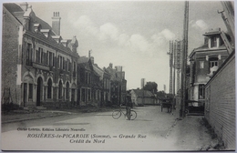 GRANDE RUE - CRÉDIT DU NORD - ROSIÈRES DE PICARDIE - Rosieres En Santerre