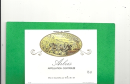 " ARBOIS  -  Appelation Controlee  "    + VENDANGEURS . 75 Cl - Collections, Lots & Séries