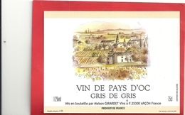 " VIN DE PAYS D'OC  "  GRIS DE GRIS - Lots & Sammlungen