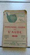 Annuaires-guide De L'aude 1949 - BARTISSOL - Directorios Telefónicos