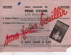 75- PARIS- BUVARD PERE CYGNE AUX ECOLIERS-ECOLE- TEINTURE CHIMIQUE DE CLICHY- 31 RUE DE LA GRANGE AUX BELLES-TEINTURERIE - T