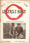 LES ROMANS CINEMA LE CERCLE ROUGE ADAPTE PAR MAURICE LEBLANC DES VOLEURS MYSTERIEUX  No 5 - Film/Televisie