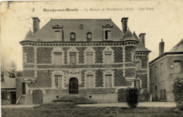 Dépt 76 - BLANGY-SUR-BRESLE - Manoir De Penthièvre (1636) - Côté Nord - Blangy-sur-Bresle