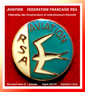 SUPER PIN'S AVIATION : La "RSA" ASSOCIATION FRANCAISE De CONSTRUCTEURS Et COLLECTIONNEURS D'AERONEFS - Vliegtuigen