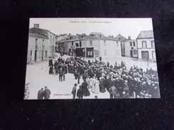 Legé .La Place De L ' Eglise . Voir 2 Scans . - Legé