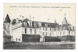 Environs D'AIGUEPERSE  (cpa 63)   Château De Villemont (façade Nord) -   - L 1 - Aigueperse