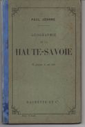 HAUTE - SAVOIE  GEOGRAPHIE DU DEPARTEMENT Par PAUL JOANNE  1907  -  VOIR SCANS - Alpes - Pays-de-Savoie