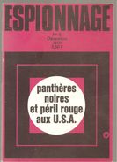 Espionnage Revue N°6 De Décembre 1970 Panthères Noires En Péril Aux U.S.A. Edition OPTA - Autres & Non Classés