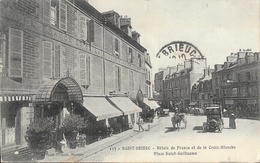 St Saint Brieuc - Hôtels De France Et De La Croix Blanche, Place Saint Guillaume - Edition Artaud Nozais - Saint-Brieuc