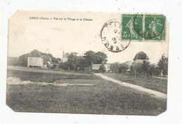 Cp , 89 , LOOZE , Vue Sur Le Village Et Le Chateau , Voyagée 1918 - Autres & Non Classés