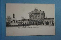 Bruxelles Gare Du Luxembourg - Chemins De Fer, Gares