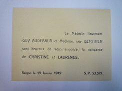 SAÏGON  19 Janvier  1949  :  FAIRE-PART  De Naissance De  Christine Et Laurence  AUDEBAUD    - Nascita & Battesimo