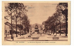 CPA - INDOCHINE - SAIGON - Le Boulevard Bonnard Et Le Théâtre Municipal - Viêt-Nam