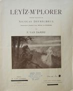 LEYIZ-M'PLORER - Chanson Walonne De NICOLAS DEFRECHEUX (1853) Par P. VAN DAMME (1897) - Corales