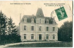 85 - Mouilleron En Pareds : Le Château De La Motte - Mouilleron En Pareds