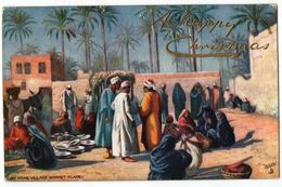 CPA   EGYPTE   1908   AN ARAB VILLAGE MARKET PLACE    PLACE DU MARCHE     A HAPPY CHRISTMAS EN RELIEF - Persons