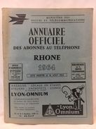 Annuaire Téléphonique Officiel Des Abonnés Au Téléphone - Rhône - 1964 - Annuaires Téléphoniques