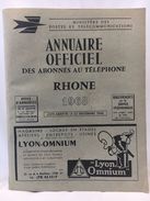 Annuaire Téléphonique Officiel Des Abonnés Au Téléphone - Rhône - 1968 - Telephone Directories