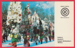 219722 / QSL RADIO SOFIA CARD -  Mummers KUKERY , KOUKERI , KUKERI SCHEMBART-LAUFER  Bulgaria Bulgarie - Radio