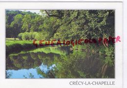 77- CRECY LA CHAPELLE - - Other & Unclassified