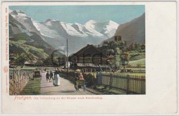 Switzerland - Frutigen - Die Tellenburg An Der Strasse Nach Kandersteg - Litho - Frutigen