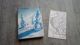 Savoie De Paul Guichonnet Alpes Samivel Carte 1960 Arthaud - Alpes - Pays-de-Savoie