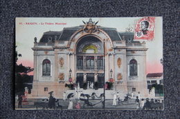 SAIGON - Le Théâtre Municipal - Viêt-Nam