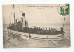 17 - Ile De Ré Saint Martin Embarquement Des Forçats Départ Pour L'exil 1912 - Ile De Ré