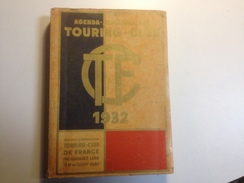 AGENDA, ALMANACH Du TOURING CLUB, 1932 - Grand Format : 1921-40