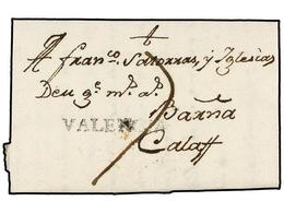 32 ESPAÑA: PREFILATELIA. 1789 (22 Agosto). MORELLA A CALAF. Marca Lineal<B> VALENCIA</B> En Negro (nº 1) De Morella. MUY - Other & Unclassified