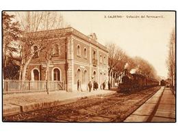 2225 TARJETAS POSTALES. <B>BARCELONA. CADETAS.</B> Estación Del Ferrocarril. - Autres & Non Classés