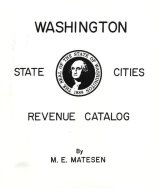 UNITED STATES, Washington State Cities Revenue Catalog, By M. E. Matesen - Revenues