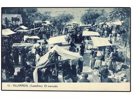 2611 TARJETAS POSTALES. <B>CASTELLÓN. VILLARREAL.</B> El Mercado. - Autres & Non Classés