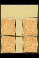 1902  15c Orange Mouchon Redrawn, Yvert 125, SG 310, Never Hinged Mint Top Marginal Gutter BLOCK Of 4 With Millesime Num - Autres & Non Classés