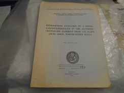 PETROGENIC EVOLUTION SPINEL-GARNET-LHERZOLITE IN AUSTRIDIC CRYSTALLINE BASEMENT VAL CLAPA Alto Adige, Northeastern Italy - Paléontologie