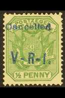 TRANSVAAL  WOLMARANSSTAD British Occupation 1900 ½d Green Opt'd "Cancelled / V - R - I.", SG 1, Very Fine Mint. For More - Sin Clasificación