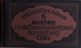 Deutscher Werkbund Album Mit 6 Ansichten Der Ausstellung In Köln 1914 I-II Expo - Other & Unclassified