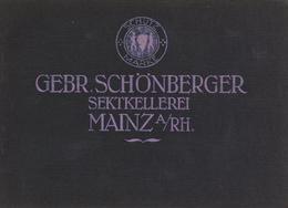 WEIN - MAINZ - 20seitiges Altes Bebildertes Werbeheft D. SEKTKELLEREI Gebr. SCHÖNBERGER I - Expositions