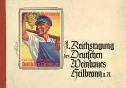 Wein Buch 1. Reichstagung Des Deutschen Weinbaues Heilbronn 1937 Verlag Deutsche Landwerbung 216 Seiten Viele Abbildunge - Exhibitions