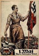 Propaganda WK II 1. Mai Tag Der Nationalen Arbeit Sign. Reich, A. Künstler-Karte I- - Oorlog 1939-45