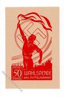 Propaganda WK II Wahlspende Gau Mittelfranken WK II KEINE AK I-II - Oorlog 1939-45