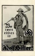 Propaganda WK II Wer I Wes Ebbes Is Wählt Adolf Hitler Künstler-Karte I-II - Oorlog 1939-45
