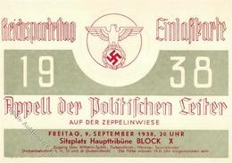 Reichsparteitag Nürnberg (8500) 1938 WK II Einlasskarte Apell Der Politischen Leiter I- - Guerre 1939-45