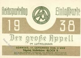 Reichsparteitag Nürnberg (8500) 1938 WK II Einlasskarte Der Große Apell I- - War 1939-45