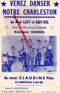 59-TOURCOING-RARE PARTITION MUSIQUE-VENEZ DANSER NOTRE CHARLESTON-PAUL LABY-RAY DEL-MAHIEU-VANMEERHAEGHE -VANDECASTEELE - Scores & Partitions