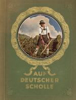 Sammelbild-Album Auf Deutscher Scholle Hans Von Der Nordmark 1935 Komplett II - Guerre 1939-45